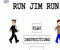 Run Jim Run -  Abenteuer Spiel