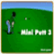 Mini Putt 3 - Sportspiele Spiel