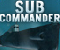 Sub Commander - Aktion Spiel